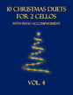10 Christmas Duets for 2 Cellos with Piano Accompaniment (Vol. 4) P.O.D. cover